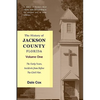 The History Of Jackson County, Florida: The Early Years - Paperback