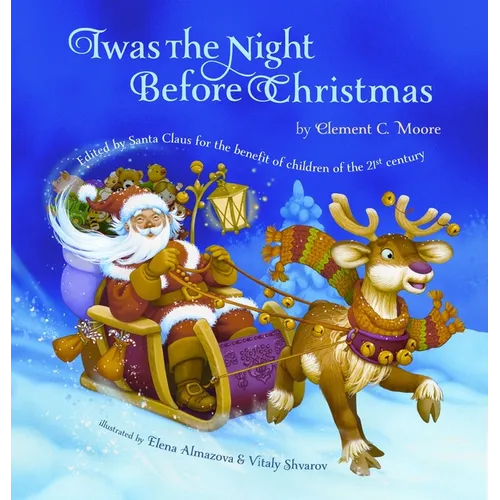 Twas the Night Before Christmas: Edited by Santa Claus for the Benefit of Children of the 21st Century - Paperback