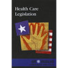 Health Care Legislation - Paperback