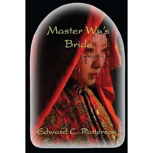 Master Wu's Bride - Paperback