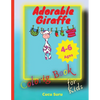 Adorable Giraffe Coloring Book for Kids: Perfect for Young Children Preschool Elementary Toddlers - Paperback