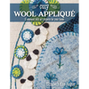 Cozy Wool Appliqué: 11 Seasonal Folk Art Projects for Your Home - Paperback