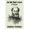 An Old Man's Love - Paperback