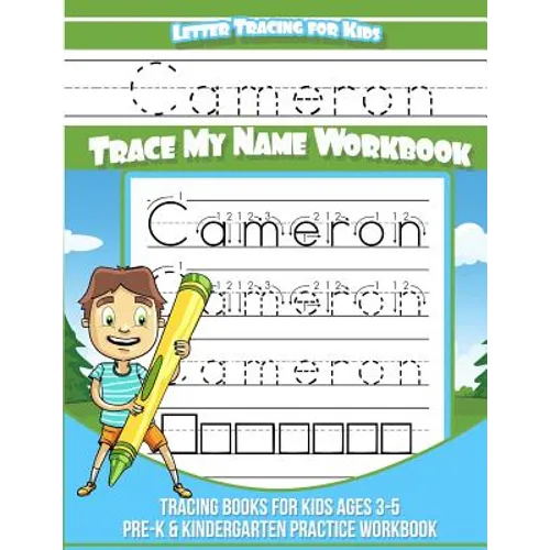 Letter Tracing for Kids Cameron Trace my Name Workbook: Tracing Books for Kids ages 3 - 5 Pre-K & Kindergarten Practice Workbook - Paperback