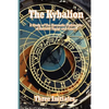 The Kybalion: A Study of The Hermetic Philosophy of Ancient Egypt and Greece - Paperback