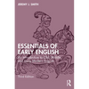 Essentials of Early English: An Introduction to Old, Middle, and Early Modern English - Paperback
