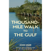 A Thousand-Mile Walk to the Gulf (Warbler Classics Annotated Edition) - Paperback