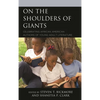 On the Shoulders of Giants: Celebrating African American Authors of Young Adult Literature - Hardcover