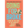 Going for Broke: Living on the Edge in the World's Richest Country - Paperback
