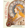 The World in Prints: The History of Advertising Posters from the Late 19th Century to the 1940s - Hardcover
