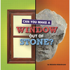 Can You Make a Window Out of Stone? - Paperback