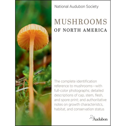 National Audubon Society Mushrooms of North America - Hardcover