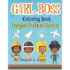 Girl Boss Coloring Book: Imagine Future Careers: Including Affirmations featuring Black and Brown Girls - Paperback