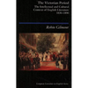 The Victorian Period: The Intellectual and Cultural Context of English Literature, 1830 - 1890 - Paperback