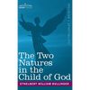 Two Natures in the Child of God - Hardcover