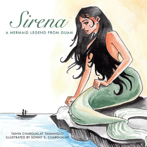 Sirena: A Mermaid Legend from Guam - Paperback