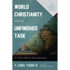 World Christianity and the Unfinished Task: A Very Short Introduction - Hardcover