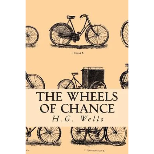 The Wheels of Chance - Paperback