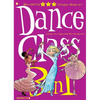 Dance Class 3-In-1 Vol. 4: Letting It Go, Dance with Me, and the New Girl - Paperback