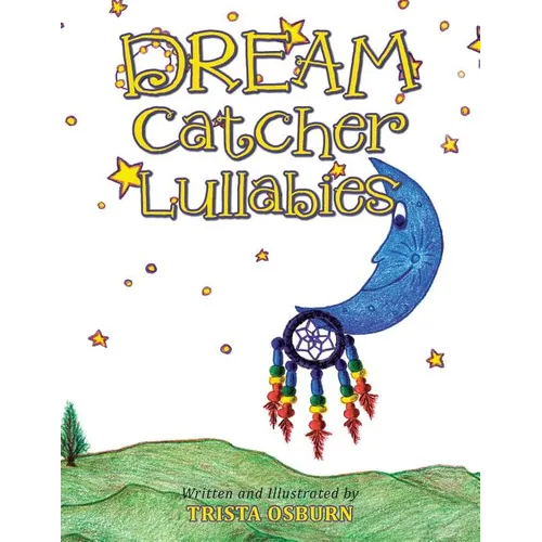Dream Catcher Lullabies - Paperback