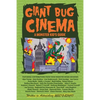 Giant Bug Cinema - A Monster Kid's Guide - Paperback