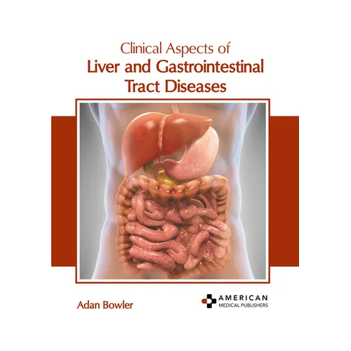 Clinical Aspects of Liver and Gastrointestinal Tract Diseases - Hardcover