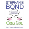 Coma Girl: The Complete Daily Serial - Paperback