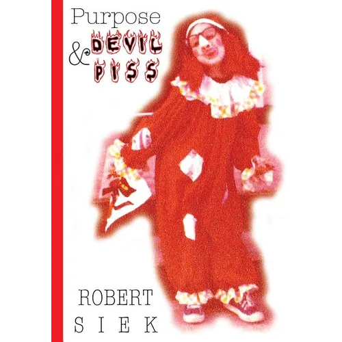 Purpose and Devil Piss - Paperback