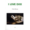 I Love Dick - Paperback