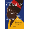 La Colina Que Ascendemos: Un Poema Inaugural / The Hill We Climb: An Inaugural Poem for the Country: Bilingual Books - Hardcover