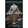 Weightless: Blood of Flower Heart of Beast - Hardcover