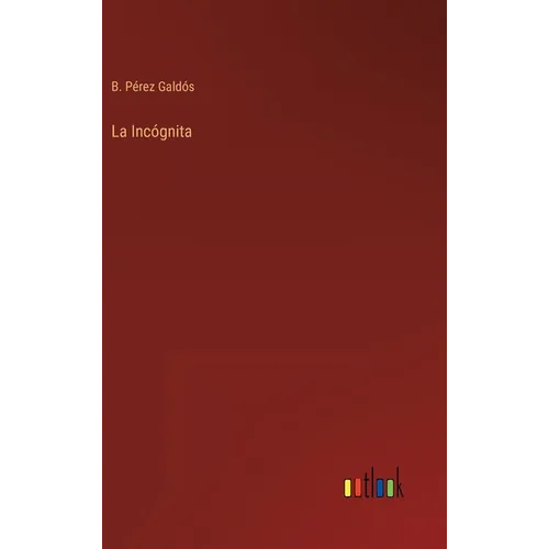 La Incógnita - Hardcover