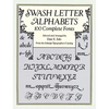 Swash Letter Alphabets: 100 Complete Fonts - Paperback