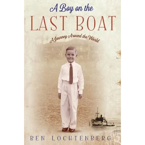 A Boy on the Last Boat - Paperback