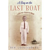 A Boy on the Last Boat - Paperback