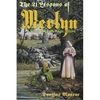 The 21 Lessons of Merlyn: A Study in Druid Magic & Lore - Paperback