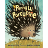 Penny Lu Porcupine - Hardcover