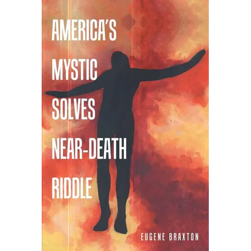 America's Mystic Solves Near-Death Riddle - Paperback