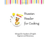 Russian Reader for Cooking: bilingual for speakers of English - Paperback