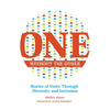 One Without the Other: Stories of Unity Through Diversity and Inclusion - Paperback