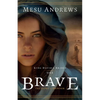 Brave - Hardcover