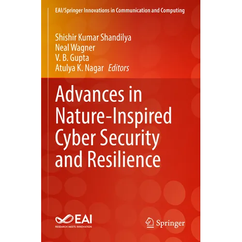 Advances in Nature-Inspired Cyber Security and Resilience - Paperback