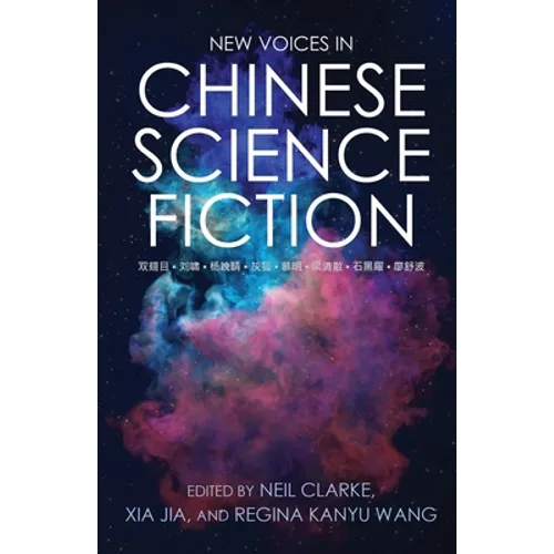 New Voices in Chinese Science Fiction - Paperback