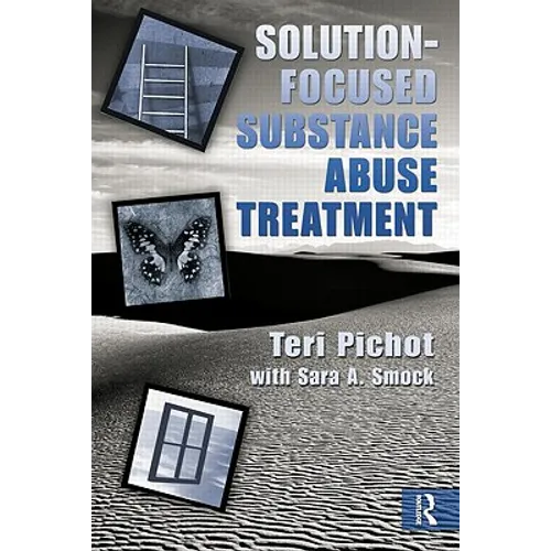 Solution-Focused Substance Abuse Treatment - Paperback