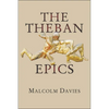 The Theban Epics - Paperback