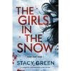 The Girls in the Snow: A completely unputdownable crime thriller - Paperback