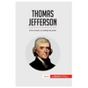 Thomas Jefferson: Entre el ideal y la realidad del poder - Paperback
