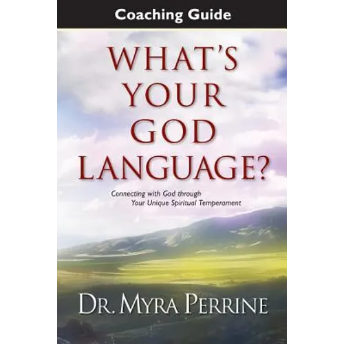 What's Your God Language? Coaching Guide - Paperback