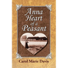Anna Heart of a Peasant - Paperback