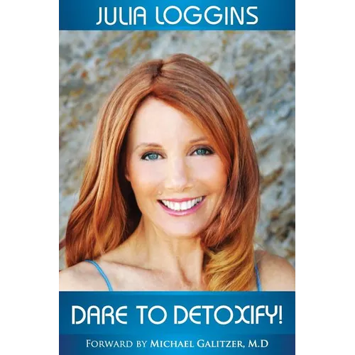 Dare to Detoxify! - Paperback